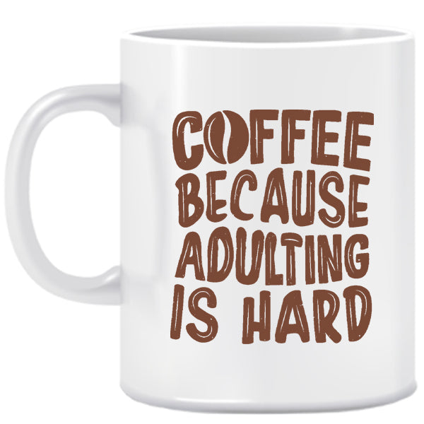 Adulting- Ceramic Mug