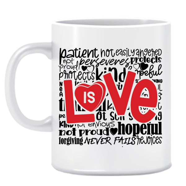 Love is- Ceramic Mug