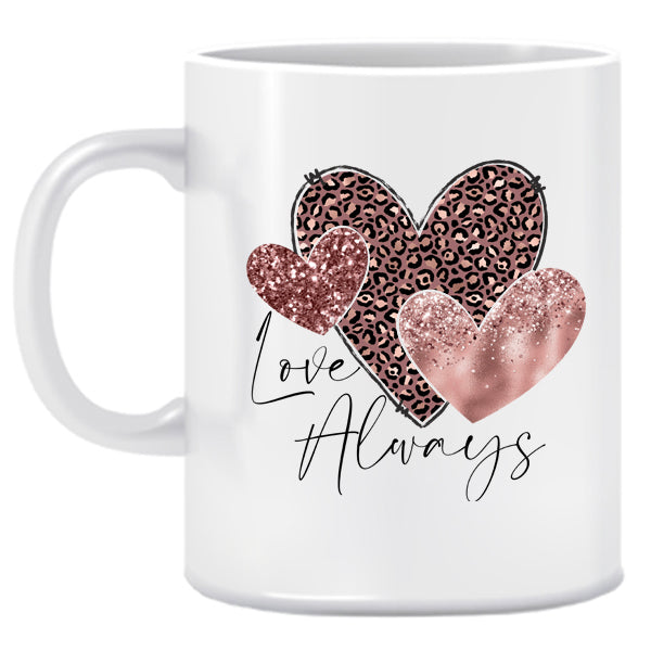 Love Always- Ceramic Mug