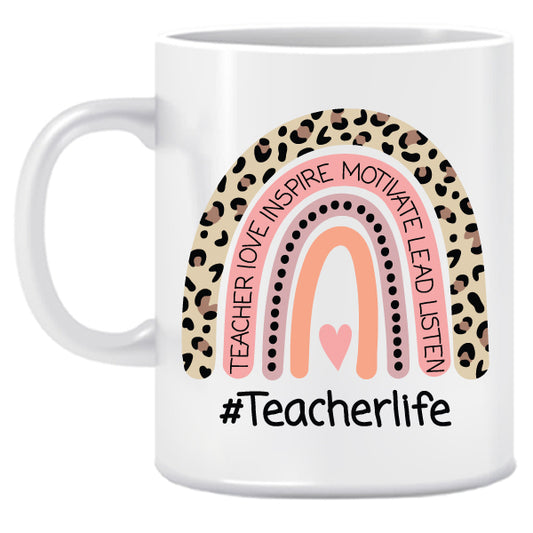 Teachers Life-Rainbow- Ceramic Mug